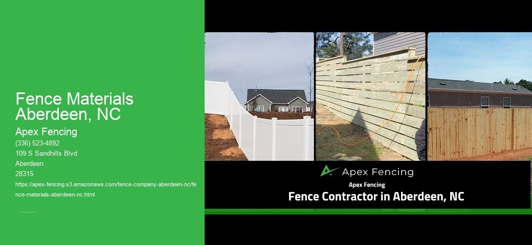 Fence Materials Aberdeen, NC